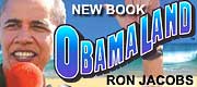 Obamaland: Who Is Barack Obama?